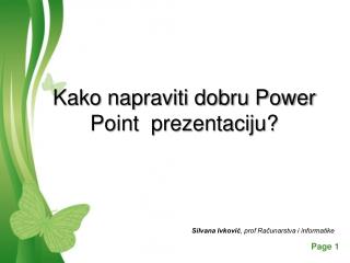 Kako napraviti dobru Power Point prezentaciju?