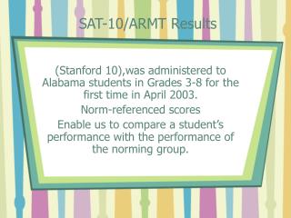 SAT-10/ARMT Results