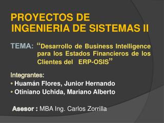 PROYECTOS DE INGENIERIA DE SISTEMAS II