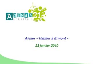 Atelier « Habiter à Ermont » 23 janvier 2010