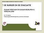 DE BURGER EN DE EVACUATIE