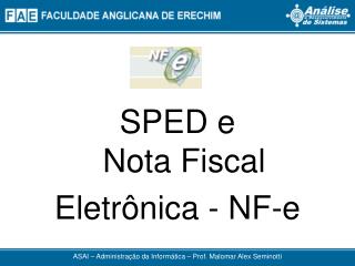 SPED e Nota Fiscal Eletrônica - NF-e