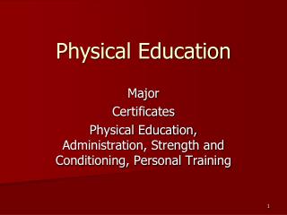 Physical Education