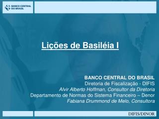 Lições de Basiléia I