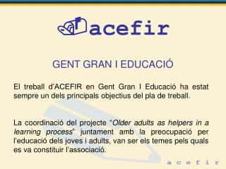  acefir GENT GRAN I EDUCACIÓ