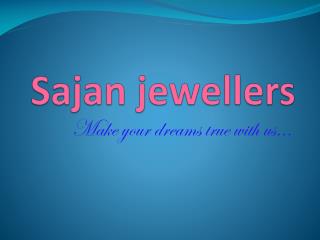 Sajan jewellers