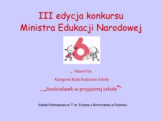 III edycja konkursu Ministra Edukacji Narodowej