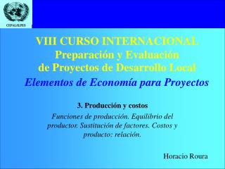 VIII CURSO INTERNACIONAL Preparación y Evaluación de Proyectos de Desarrollo Local