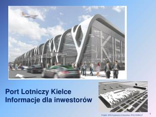 Port Lotniczy Kielce Informacje dla inwestorów