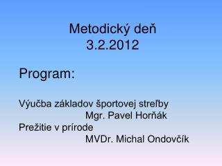 Metodický deň 3.2.2012