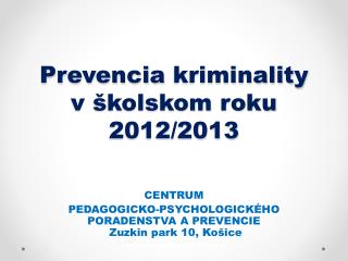 Prevencia kriminality v školskom roku 2012/2013