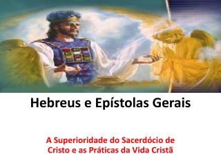 Hebreus e Epístolas Gerais