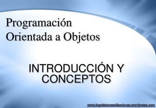 Programación Orientada a Objetos