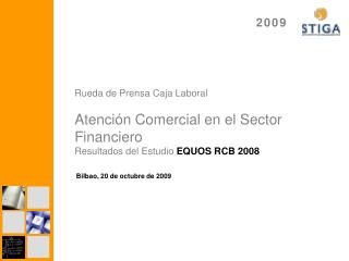 Rueda de Prensa Caja Laboral Atención Comercial en el Sector Financiero