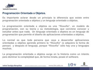 Programación Orientada a Objetos.