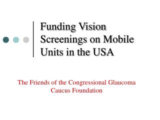 Funding Vision Screenings on Mobile Units in the USA