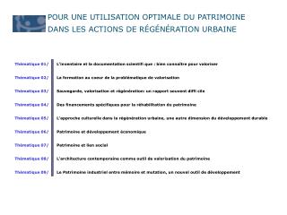 POUR UNE UTILISATION OPTIMALE DU PATRIMOINE DANS LES ACTIONS DE RÉGÉNÉRATION URBAINE