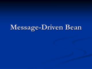 Message-Driven Bean