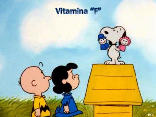 Vitamina “F”