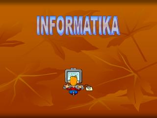 INFORMATIKA