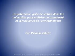 Le problème actuel : la confrontation à l’environnement complexe et mouvant de l’université