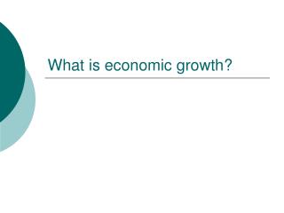 What is economic growth?