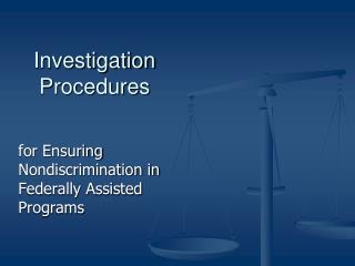 Investigation Procedures