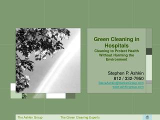 Green Cleaning in Hospitals Cleaning to Protect Health Without Harming the Environment