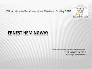 Ernest hemingway