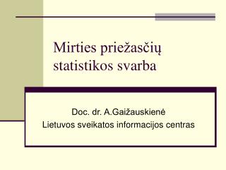 Mirties priežasčių statistikos svarba