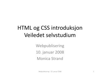 HTML og CSS introduksjon Veiledet selvstudium