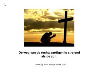 Prediking Floris Wesdijk 16 febr. 2012