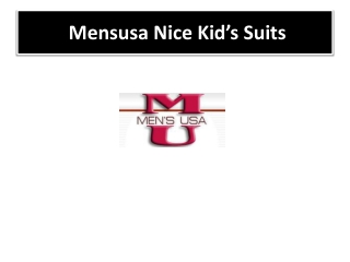 Mensusa Nice Kid’s Suits