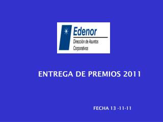 ENTREGA DE PREMIOS 2011