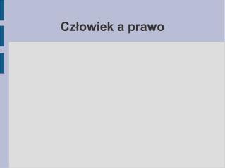 Człowiek a prawo