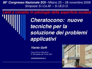 Cheratocono: nuove tecniche per la soluzione dei problemi applicativi