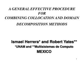 A GENERAL EFFECTIVE PROCEDURE FOR COMBINING COLLOCATION AND DOMAIN DECOMPOSITION METHODS