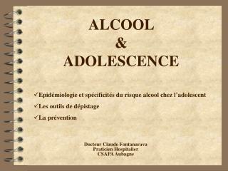 ALCOOL &amp; ADOLESCENCE