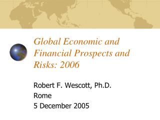 Global Economic and Financial Prospects and Risks: 2006