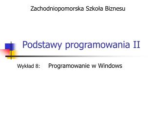 Podstawy programowania II