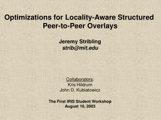 Optimizations for Locality-Aware Structured Peer-to-Peer Overlays