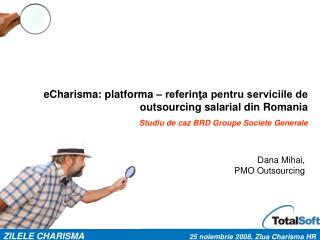 eCharisma: platforma – referinţa pentru serviciile de outsourcing salarial din Romania