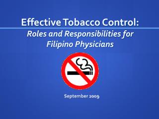 Effective Tobacco Control: Roles and Responsibilities for Filipino Physicians