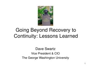 Going Beyond Recovery to Continuity: Lessons Learned