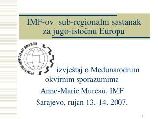 IMF-ov sub-regional ni sastanak za jugo-istočnu Europu
