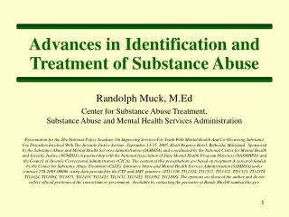 Advances in Identification and Treatment of Substance Abuse