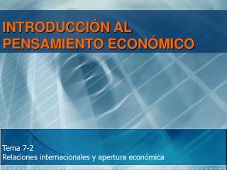 INTRODUCCIÓN AL PENSAMIENTO ECONÓMICO