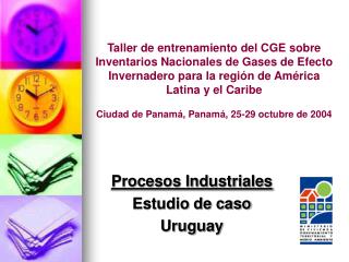 Procesos Industriales Estudio de caso Uruguay