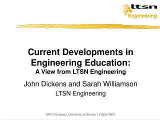 Current Developments in Engineering Education: A View from LTSN Engineering