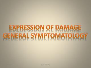 Expression of Damage General Symptomatology